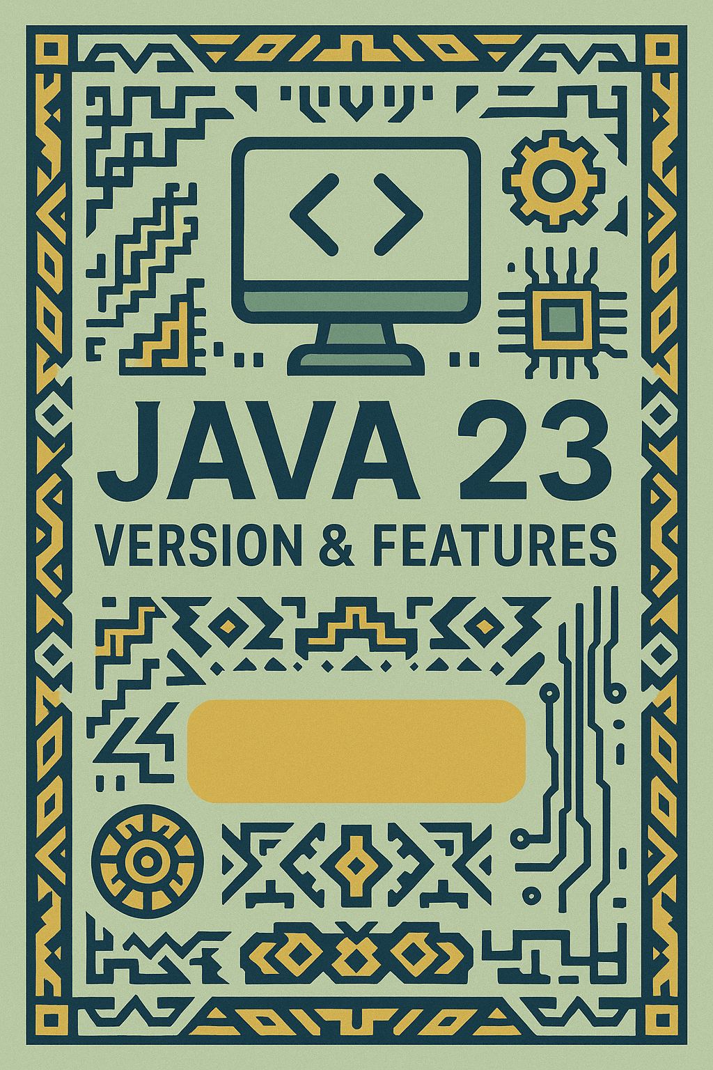 Java 23, Decoded: What Changed and Why It Matters