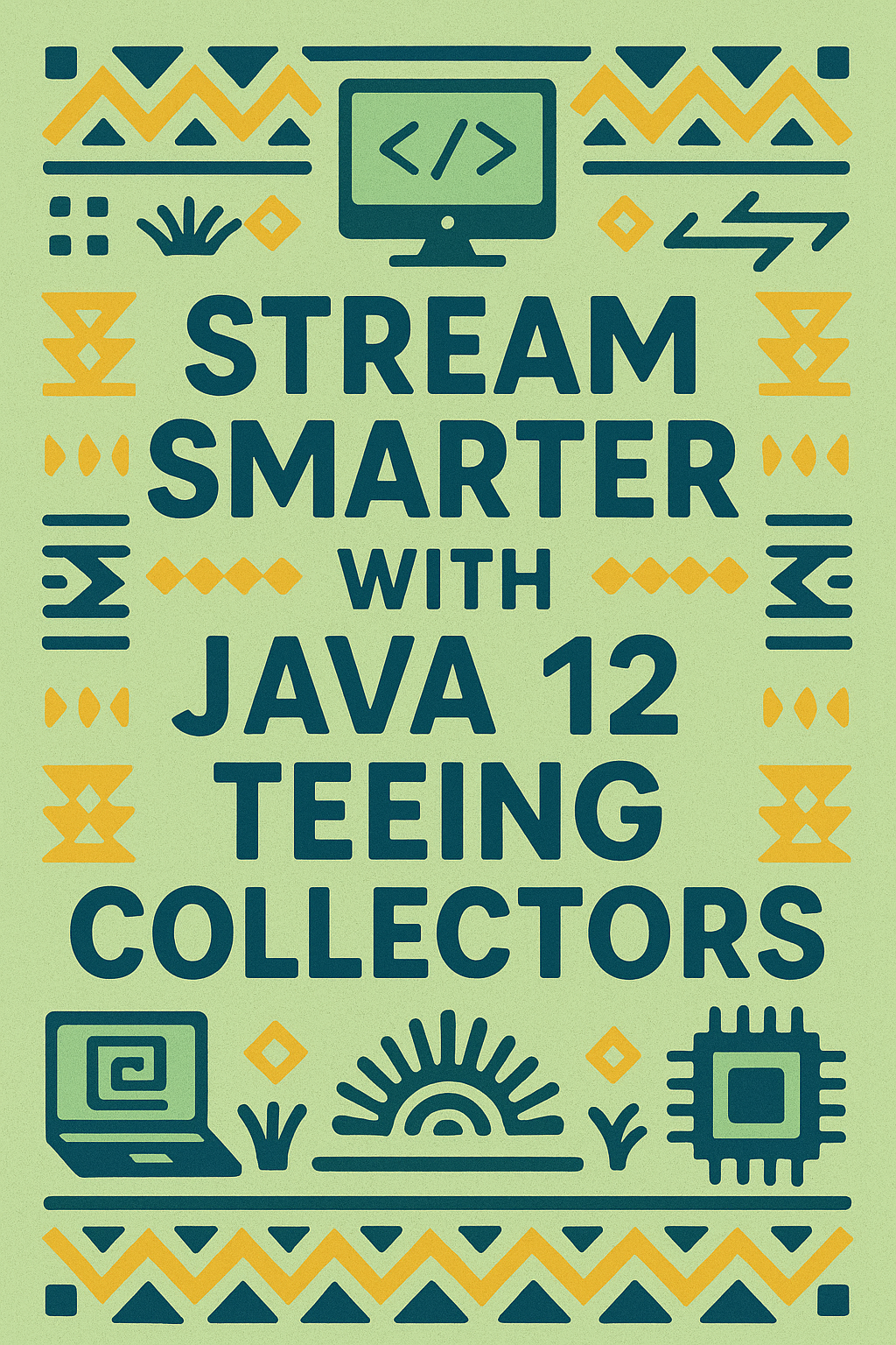 java-12-teeing-collectors-banner